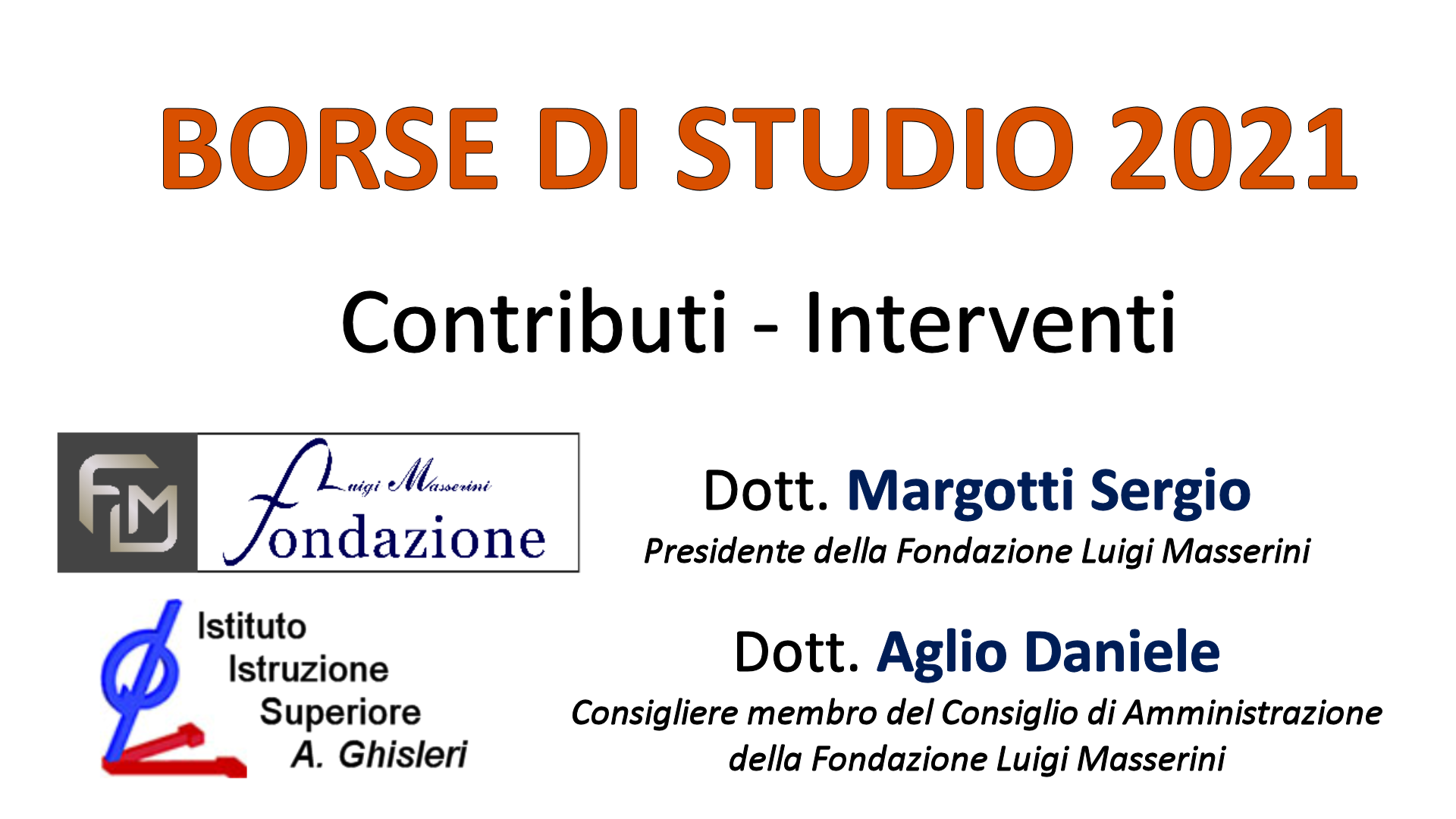 Borse di Studio 2021 - Cerimonia di Premiazione - 27 marzo 2021 - Locandina - Margotti Sergio - Aglio Daniele